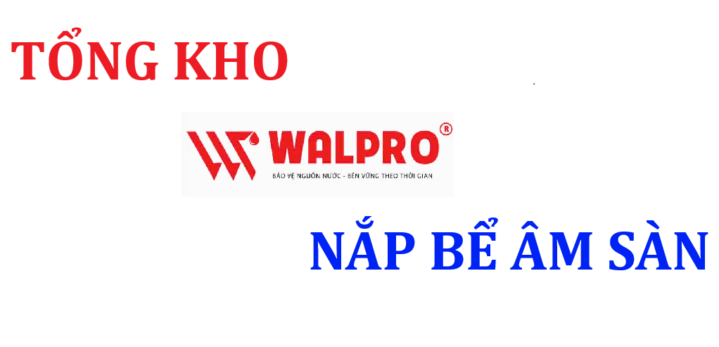 Tổng kho nắp bể âm sàn rẻ nhất Hà Nội